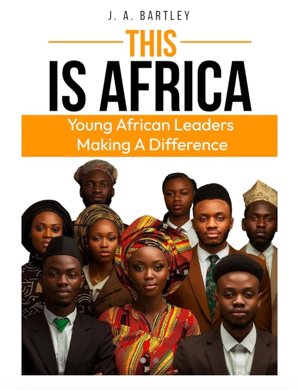 This Is Africa- Young African Leaders Making a Difference